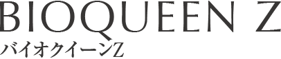 BIO QUEEN Z バイオクイーンZ
